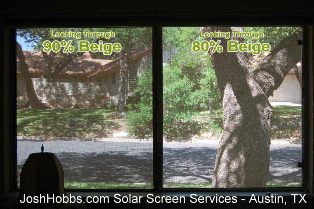 Outward visibility for solar screens. This picture which shows outward visibility for both the 90% and 80% side by side.