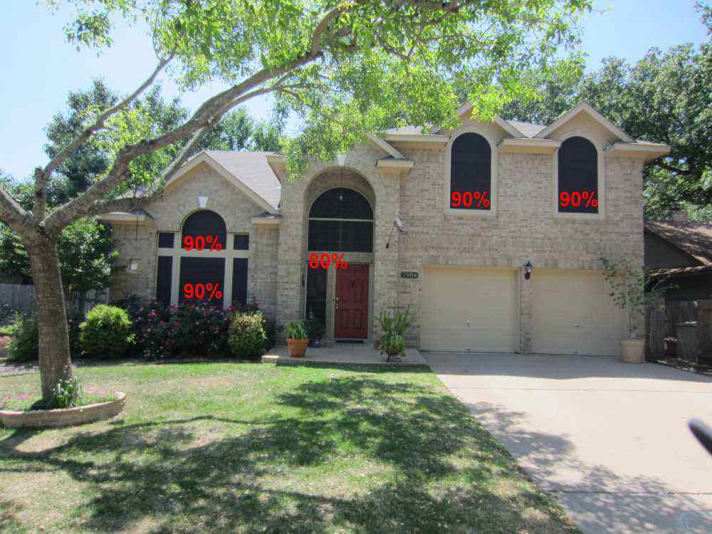 90% and 80% on front of Austin Texas home.